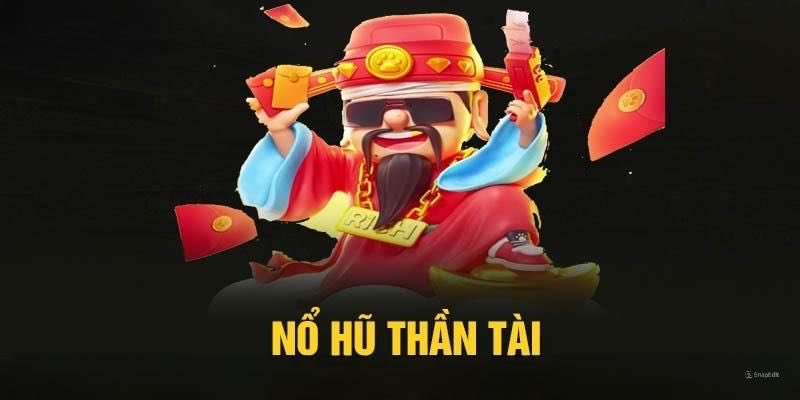 Giới thiệu về nổ hũ thần tài